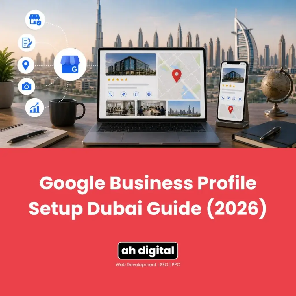 Graphic for “Google Business Profile Setup Dubai Guide (2026),” showing laptop, phone, Dubai skyline, Burj Al Arab, and business icons.