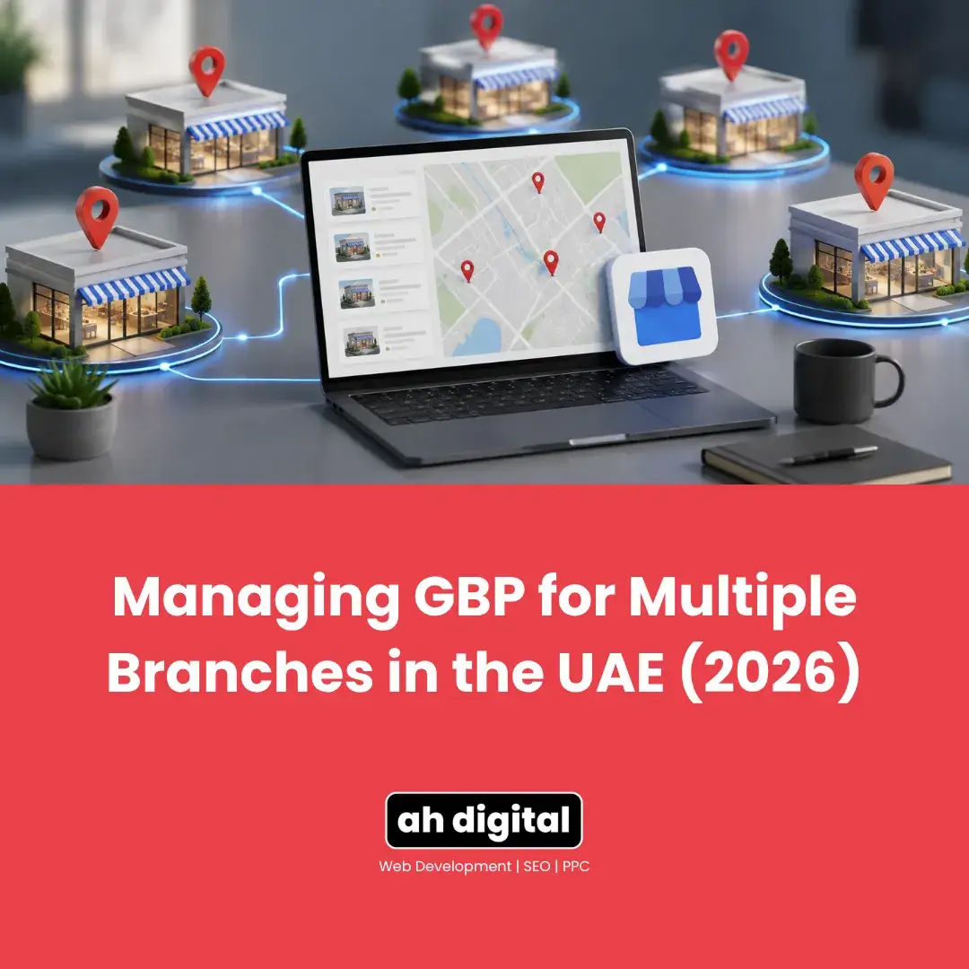Illustration of a laptop mapping multiple UAE business branches, surrounded by location pins and connected storefronts; text promotes managing GBP in 2026.